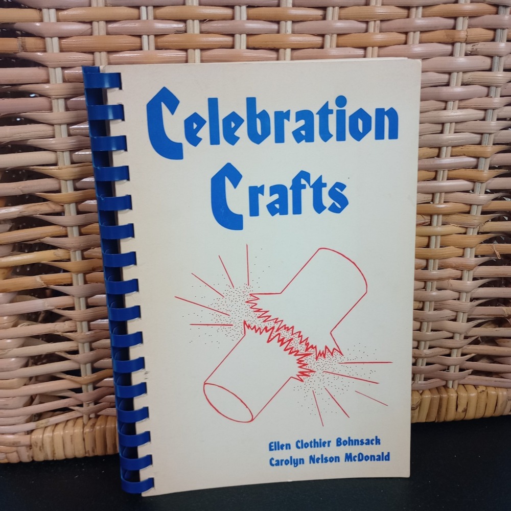 Celebration Crafts Spiral‎ Book 1976 Ellen Bohnsack Carolyn McDonald